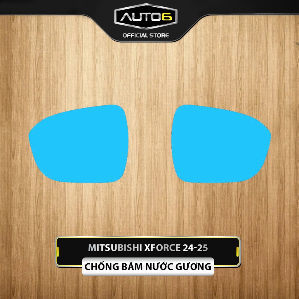 MITSUBISHI XFORCE 2024-2025 - Tấm dán kính chống bám nước full gương AUTO6