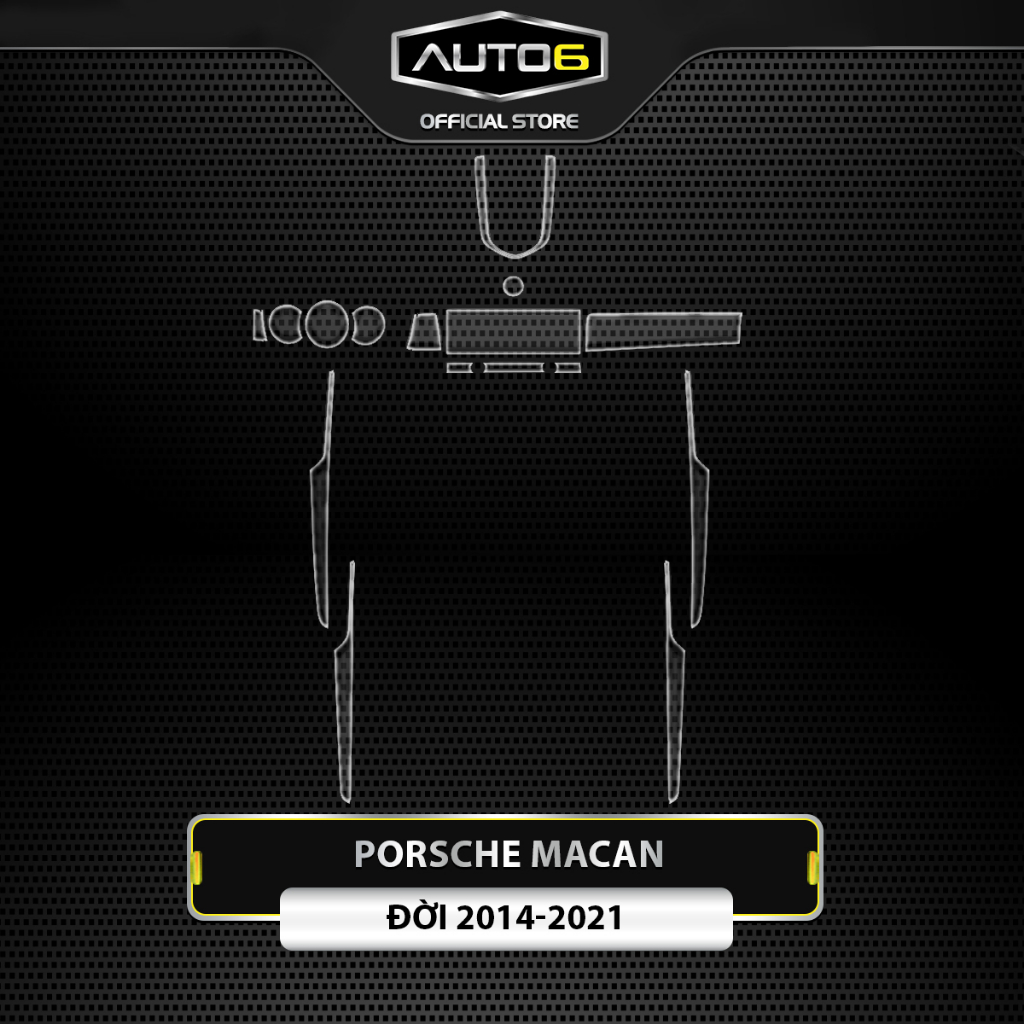 Film PPF dán xe PORSCHE MACAN 2014-2021 Trong suốt, chống xước bảo vệ nội thất ô tô - AUTO6