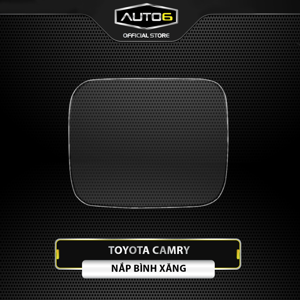 TOYOTA CAMRY: Film PPF trong suốt dán chống xước NẮP BÌNH XĂNG xe - AUTO6