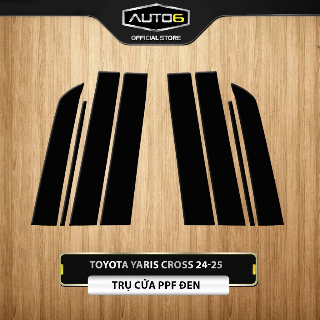 TOYOTA YARIS CROSS 2024-2025: Film PPF ĐEN BÓNG dán TRỤ CỬA xe -AUTO6- chống xước, phục hồi vết xước