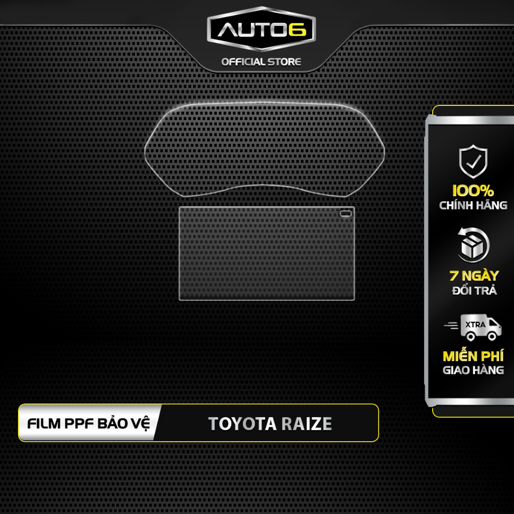 TOYOTA RAIZE: Film PPF CAO CẤP dán xe trong suốt,chống xước và che mờ vết xước nội thất ô tô - AUTO6