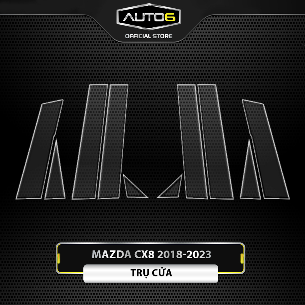 MAZDA CX8 2018-2025: Film PPF CAO CẤP dán TRỤ CỬA xe ô tô Trong suốt, chống xước và phục hồi vết xước nội thất - AUTO6