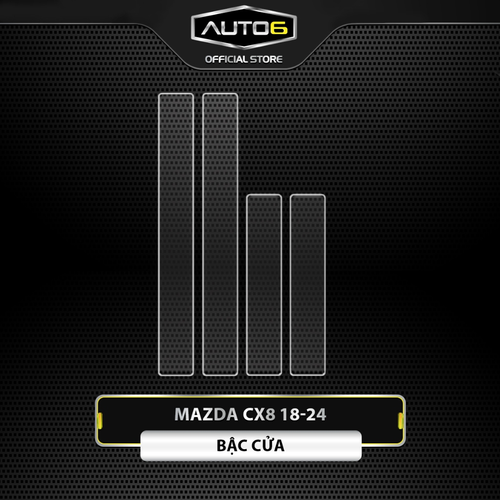 MAZDA CX8 2018-2025 - Film PPF dán BẬC CỬA ô tô -AUTO6- trong suốt, chống xước và phục hồi các vết xước (Chung))