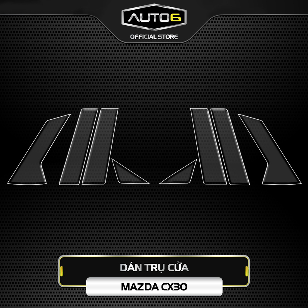 Film PPF CAO CẤP dán TRỤ CỬA xe MAZDA CX30 Trong suốt, chống xước bảo vệ nội thất ô tô - AUTO6