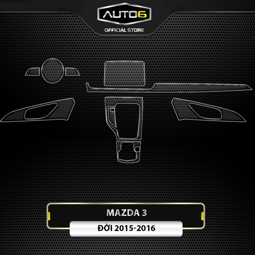 MAZDA 3 2015-2016: Film PPF CAO CẤP Trong suốt, chống xước và phục hồi vết xước nội thất ô tô - AUTO6