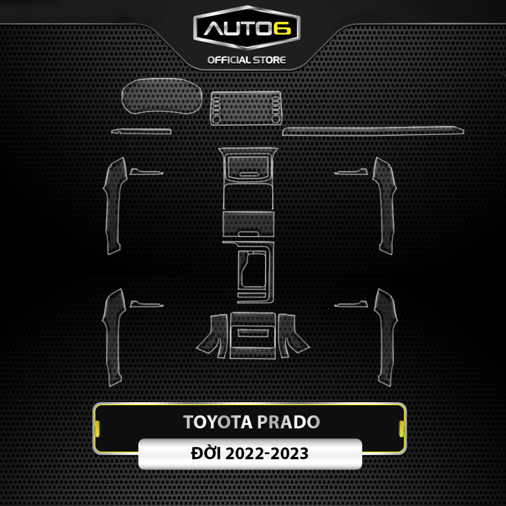 TOYOTA PRADO 2018-2025: Film dán PPF CAO CẤP Trong suốt, chống xước và che mờ vết xước nội thất ô tô - AUTO6
