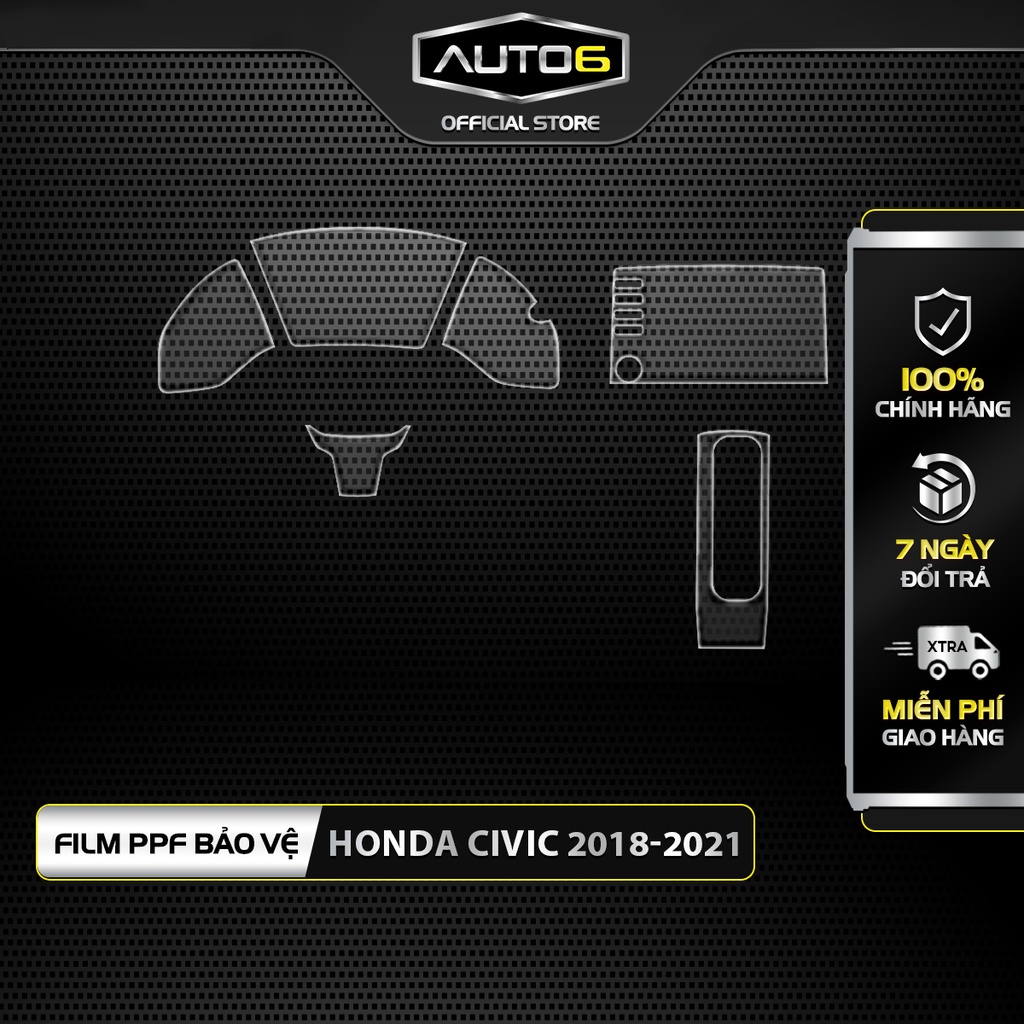 HONDA CIVIC 2017-2021: Film PPF dán xe Trong suốt, chống xước bảo vệ nội thất ô tô - AUTO6