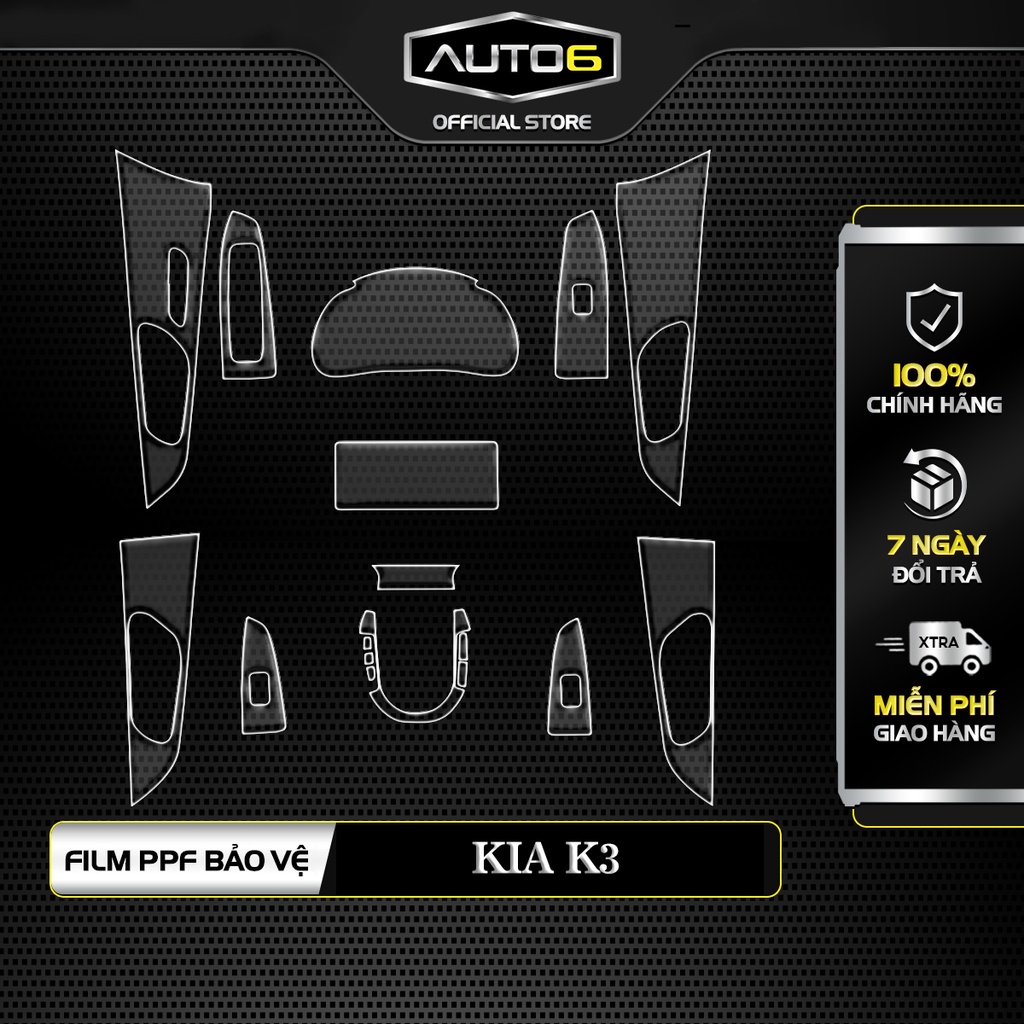 KIA K3 2021-2025: Film dán PPF CAO CẤP trong suốt, chống xước và che mờ vết xước nội thất ô tô - AUTO6