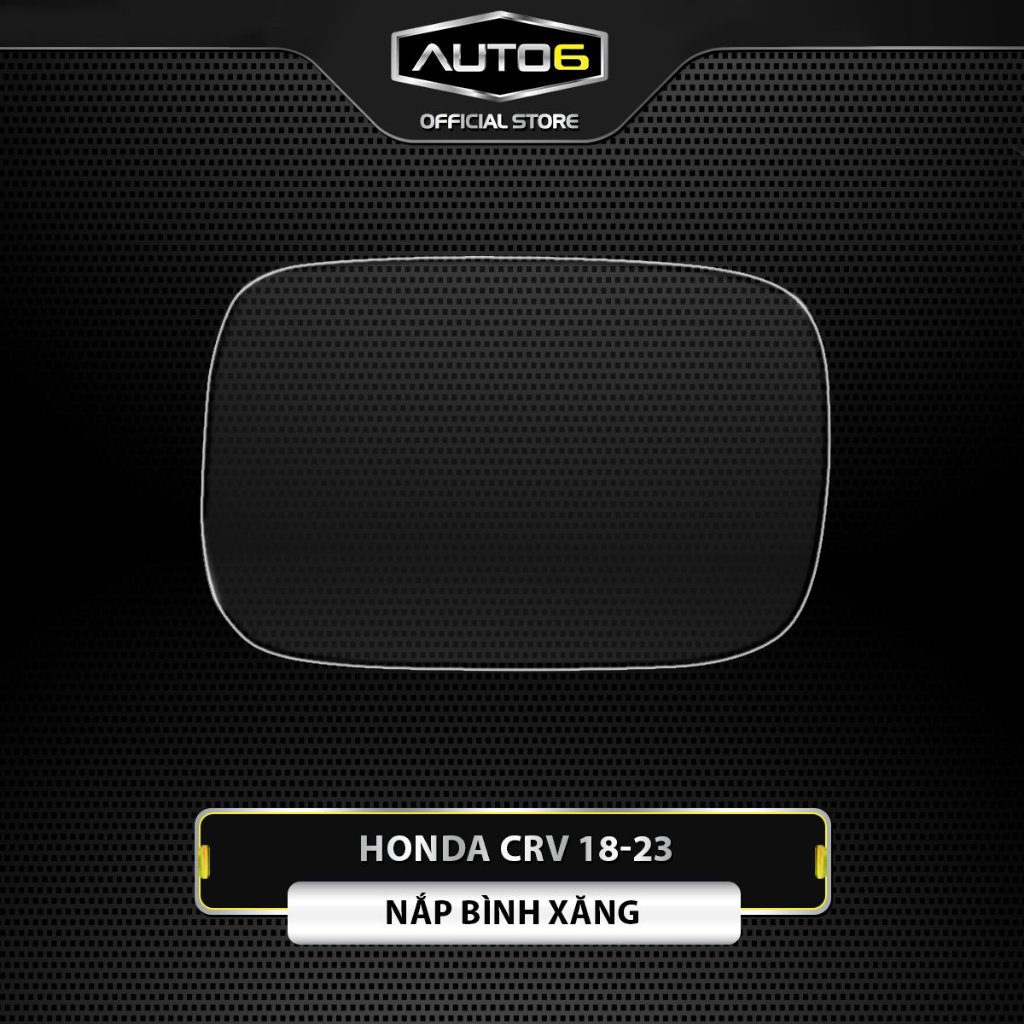HONDA CRV 2018-2024: Film PPF trong suốt dán NẮP BÌNH XĂNG cho xe chống xước - AUTO6