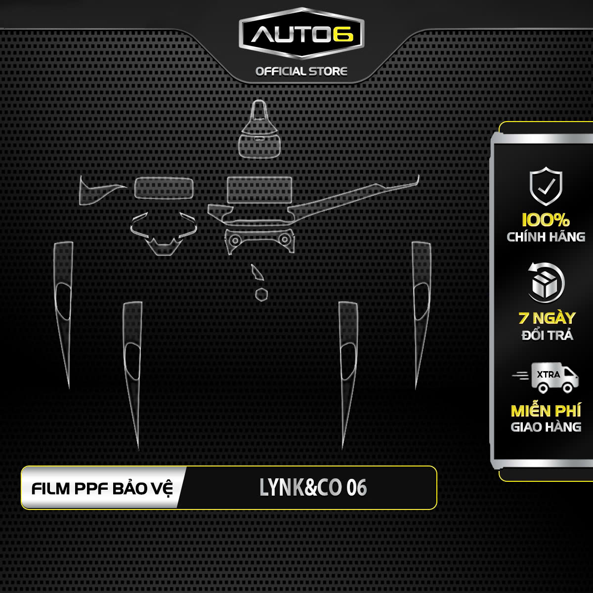LYNK&CO 06 : FILM PPF dán full bộ bảo vệ nội thất - AUTO6 - chống xước, che mờ các vết xước cũ